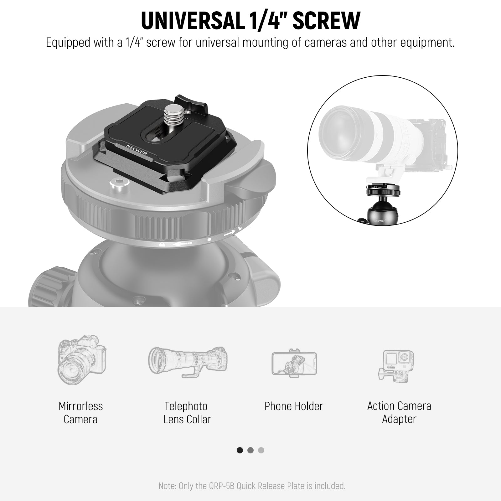 A top 1/4" camera mounting screw makes this accessory compatible with camcorders up to 17.6lb