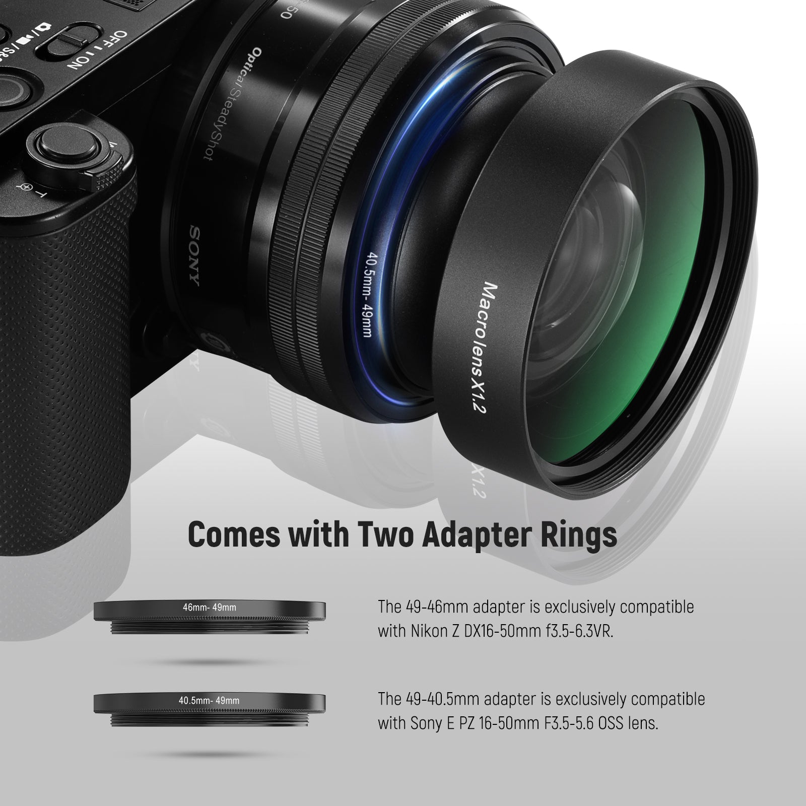 Comes with two adapter rings, the 49-46mm adapter is compatible with Nikon Z DX16-50mm f3.5-6.3VR