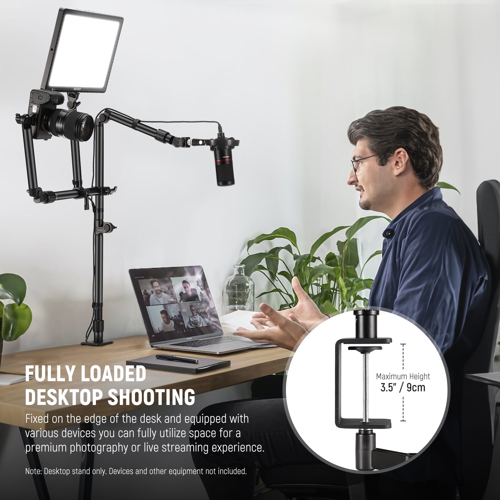 Hold firm to a table via the 9cm max adjustable C desk clamp