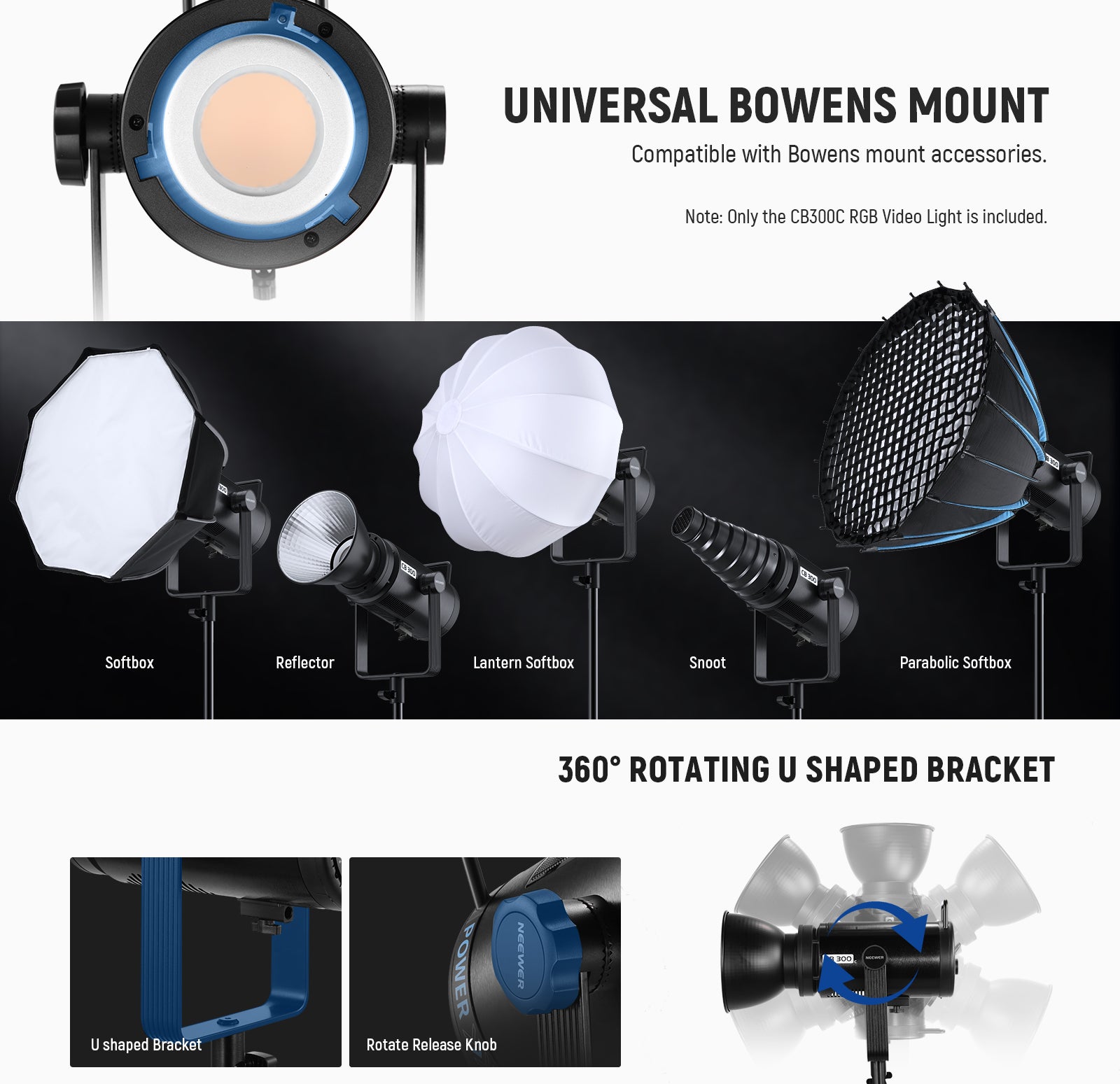 A Bowens mount helps attach additional accessories