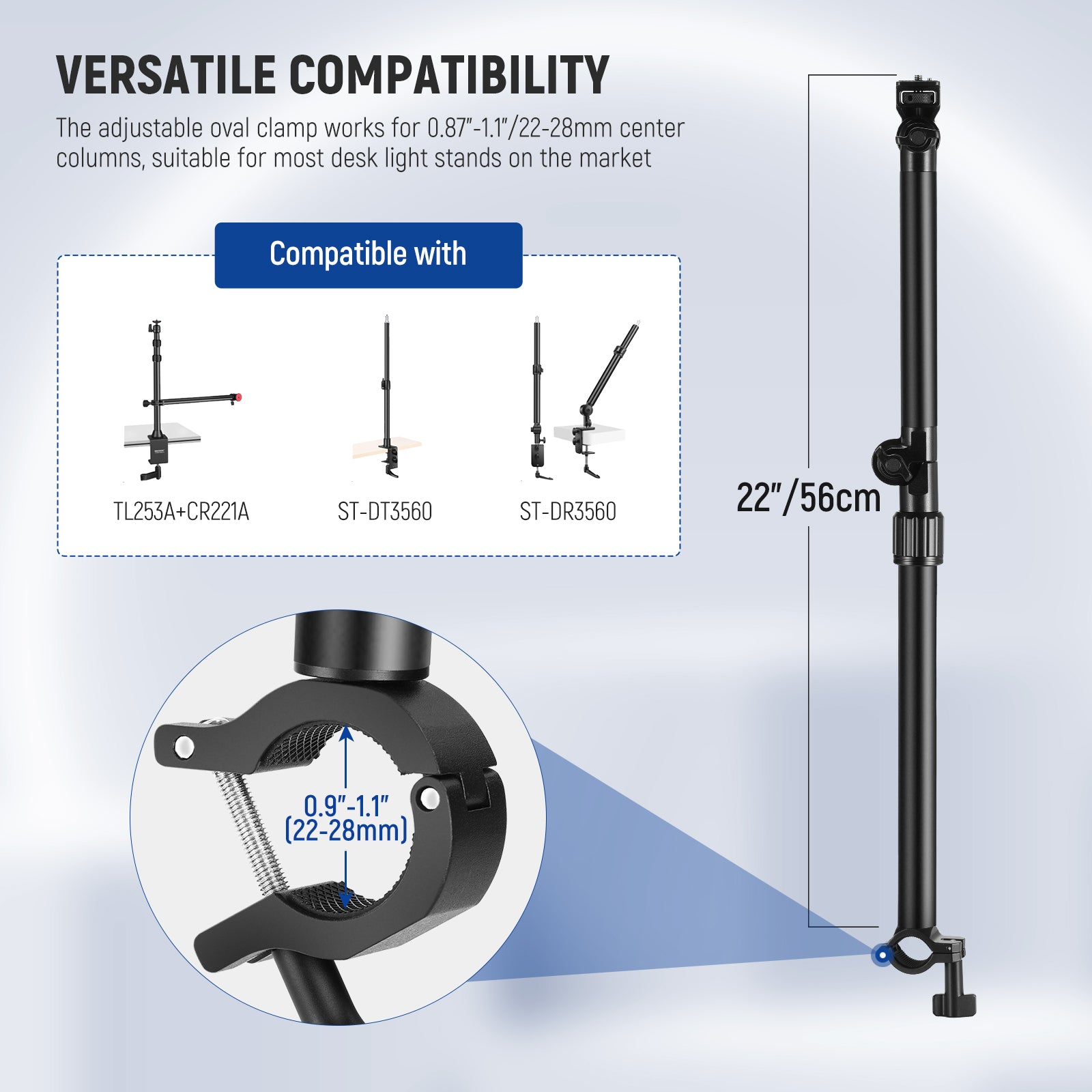 The adjustable oval clamp works for 0.87"-1.1"/22-28mm center columns