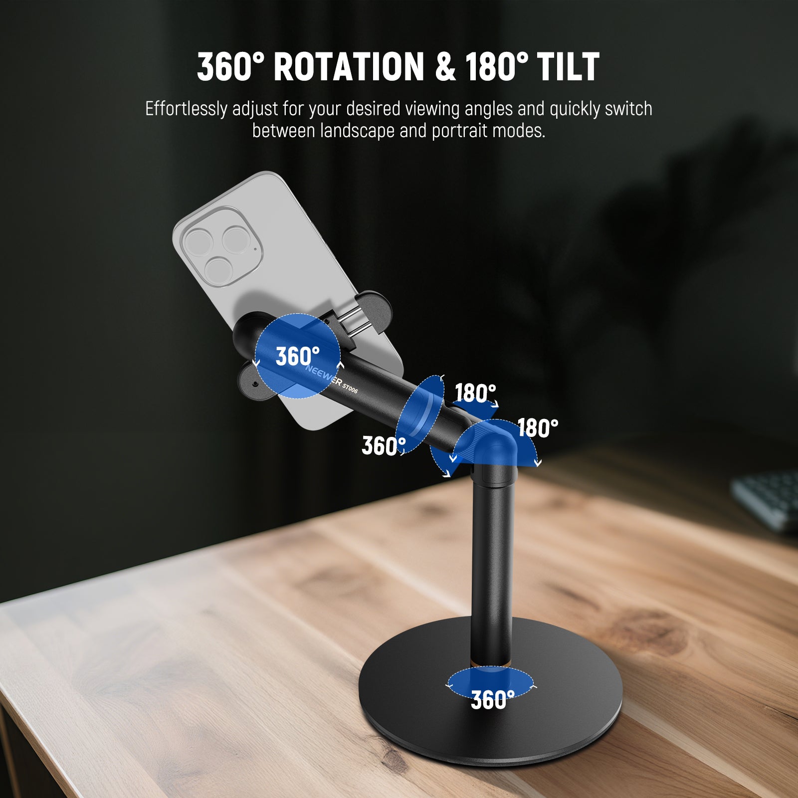 remarkable 180° tilt and a full 360° rotation