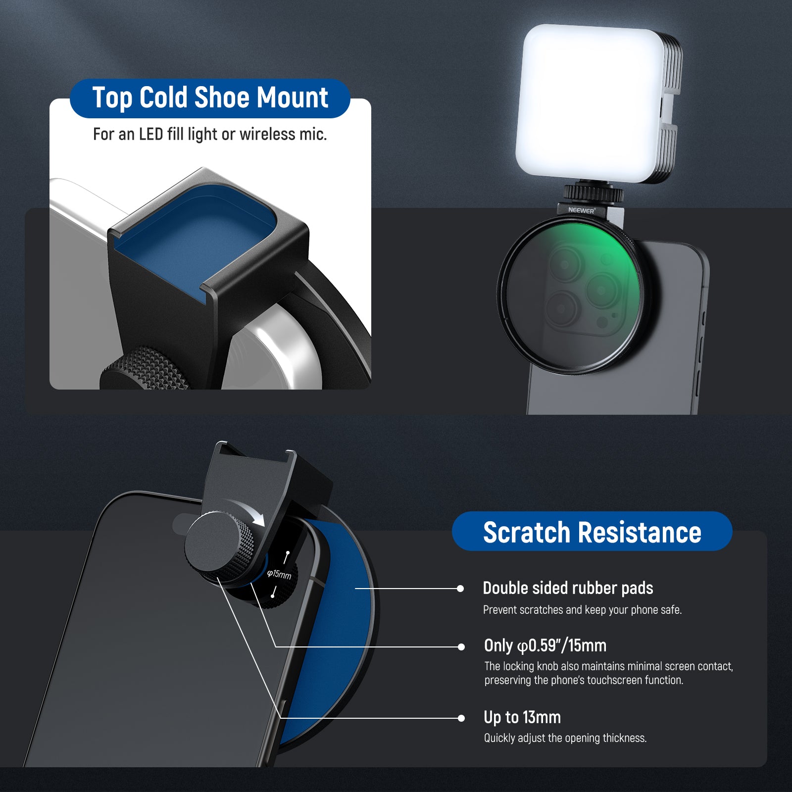 The integrated cold shoe of the phone clip can attach an LED video light