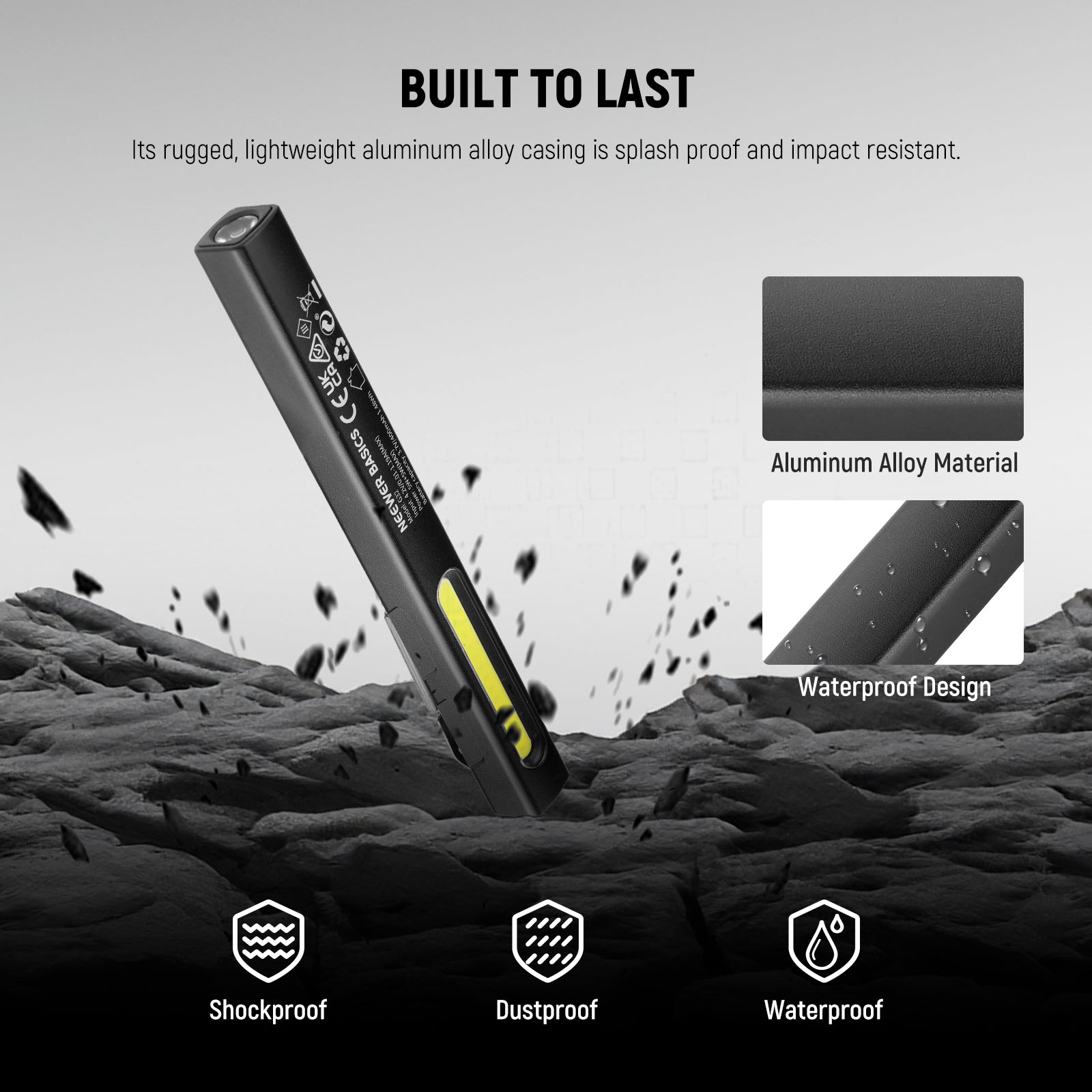 Its sturdy yet lightweight aluminum alloy casing is splash proof and impact resistant