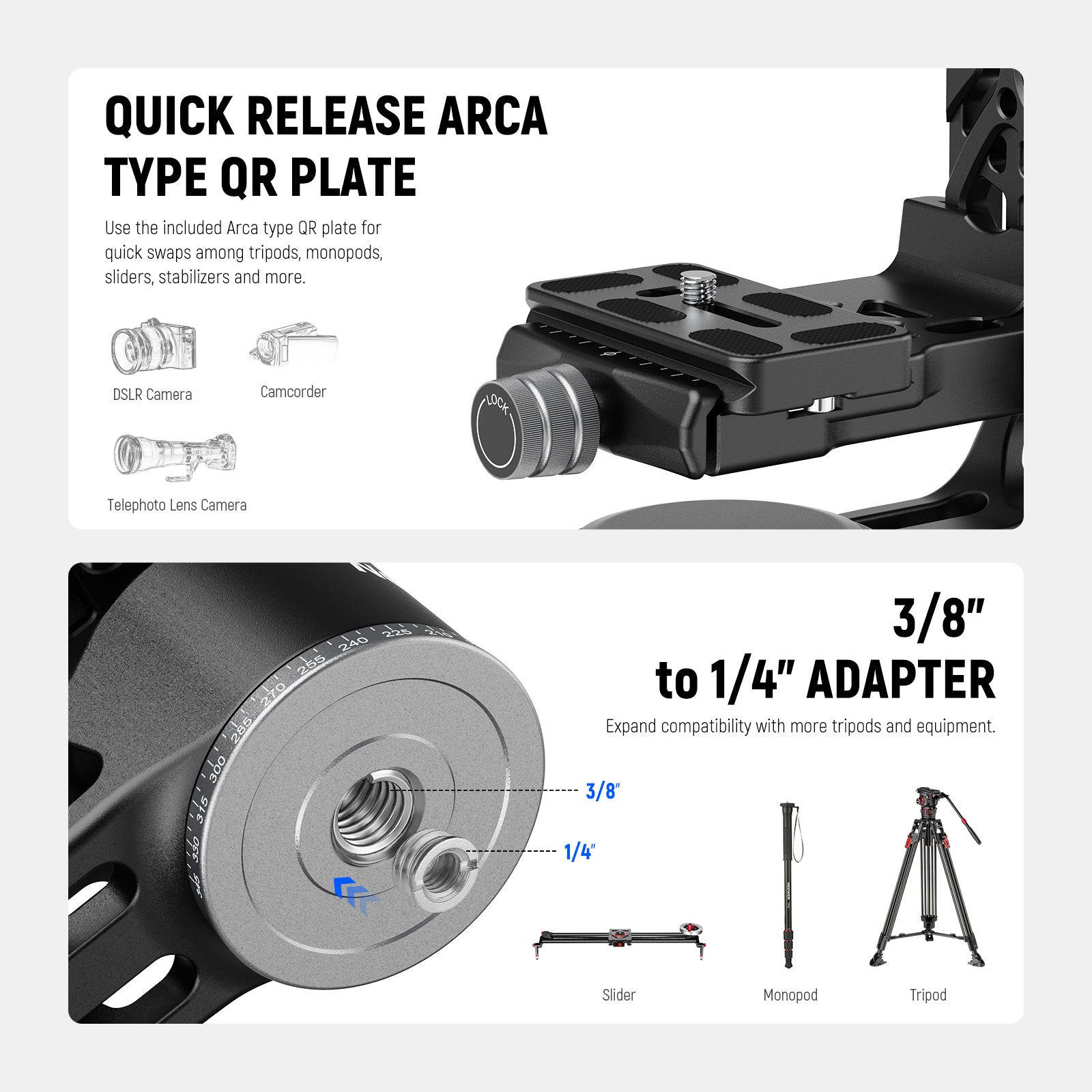Use the included Arca type QR plate for quick swaps among tripods