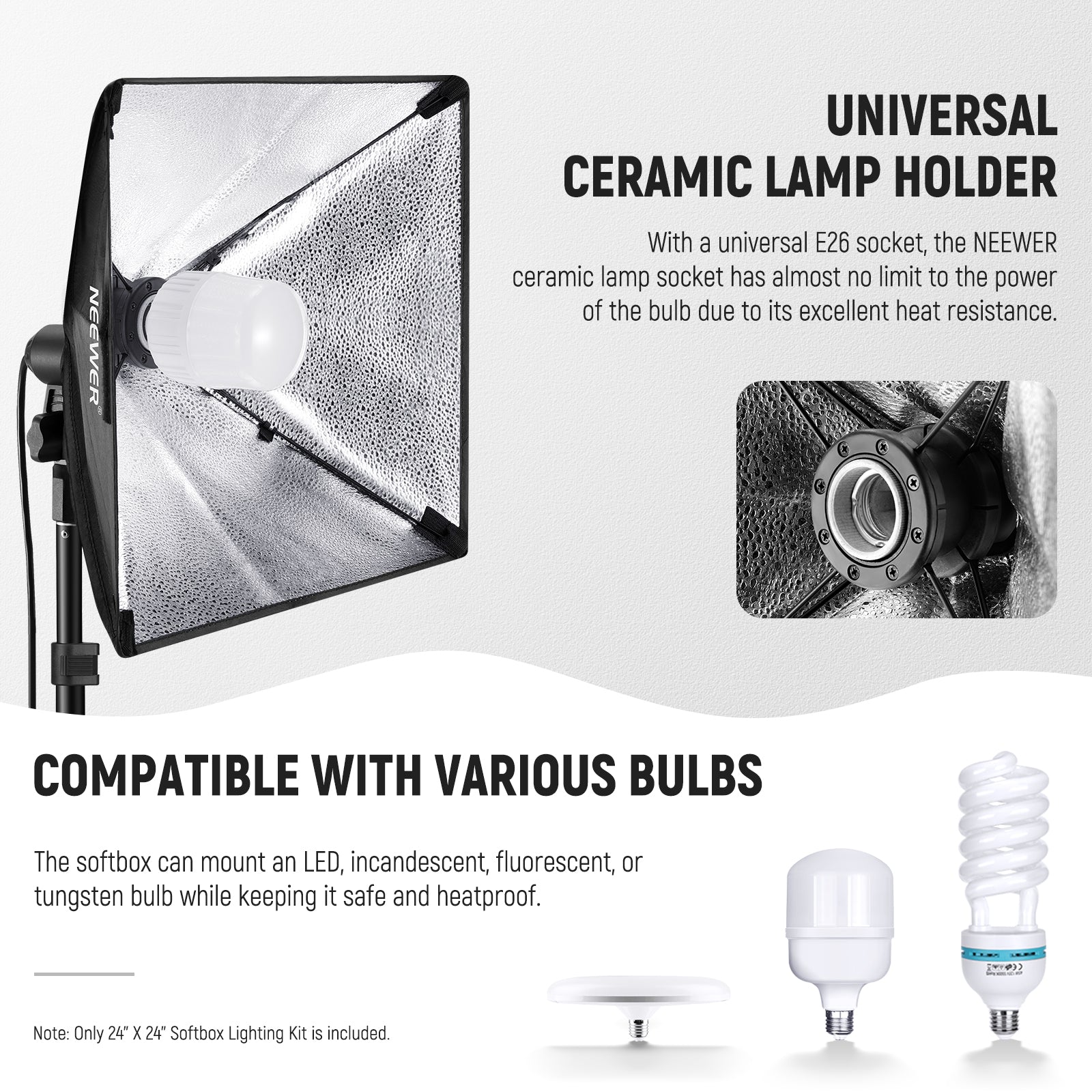 The softbox is compatible with various blubs.