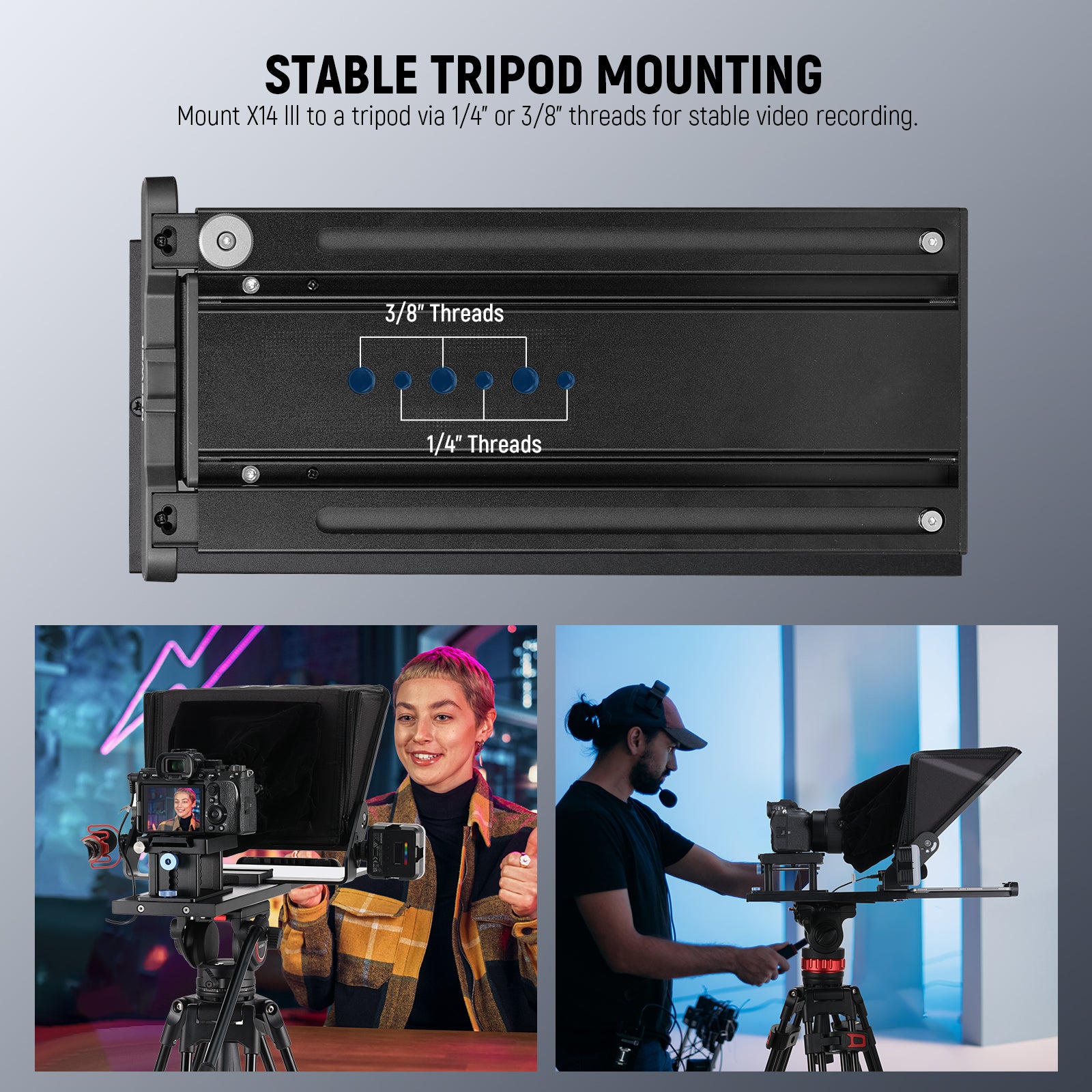 NEEWER X14 III Video Teleprompter features 1/4" and 3/8" threads