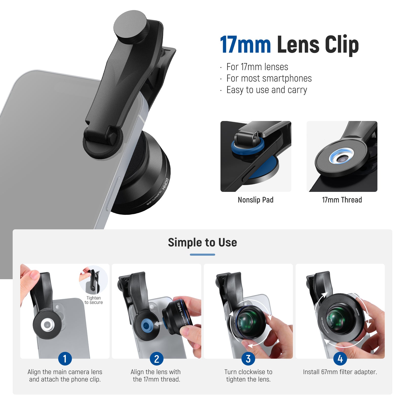 The kit includes a 17mm Thread Phone Lens Clip