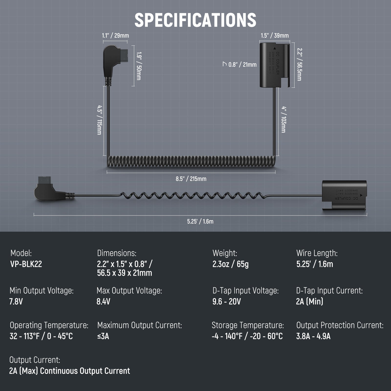 Specifications of the NEEWER VP-BLK22 D Tap to DMW-BLK22 Dummy Battery