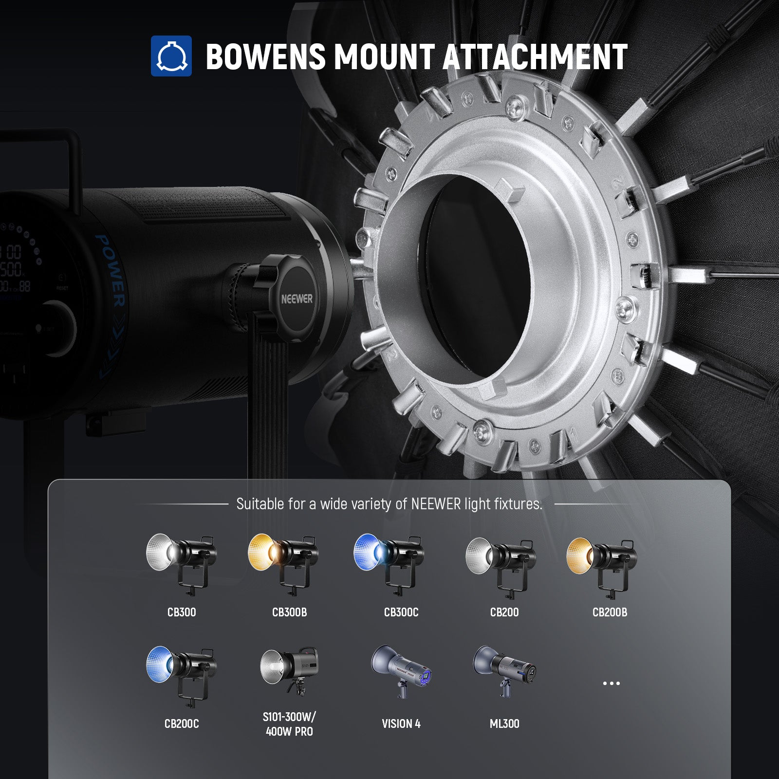 NEEWER 120CM Parabolic Softbox is suitable for a wide varity of NEEWER light fixtures.