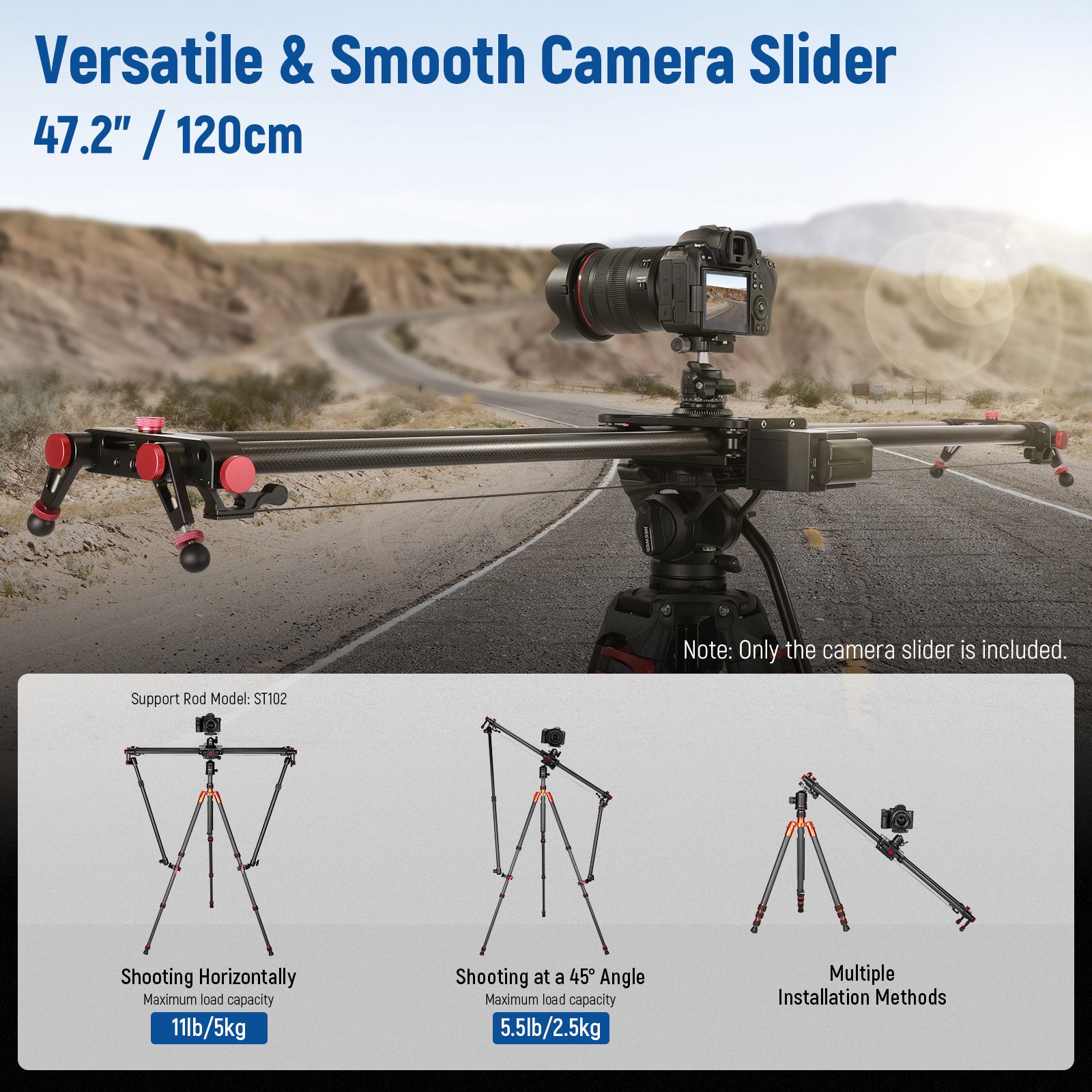 This versatile camera slider offers multiple installation methods.