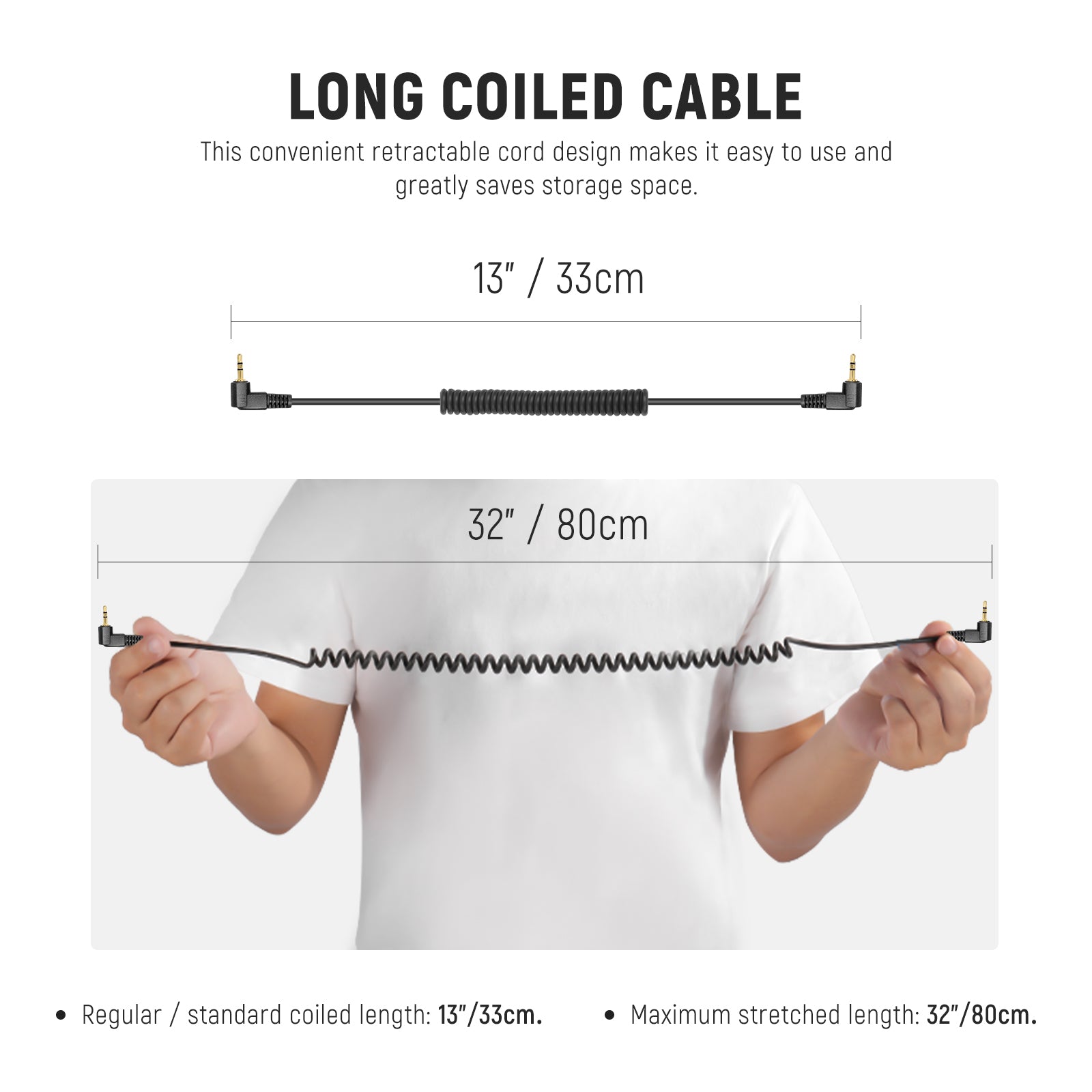 The coiled cable can stretch from 13" to 32" for effortless operation