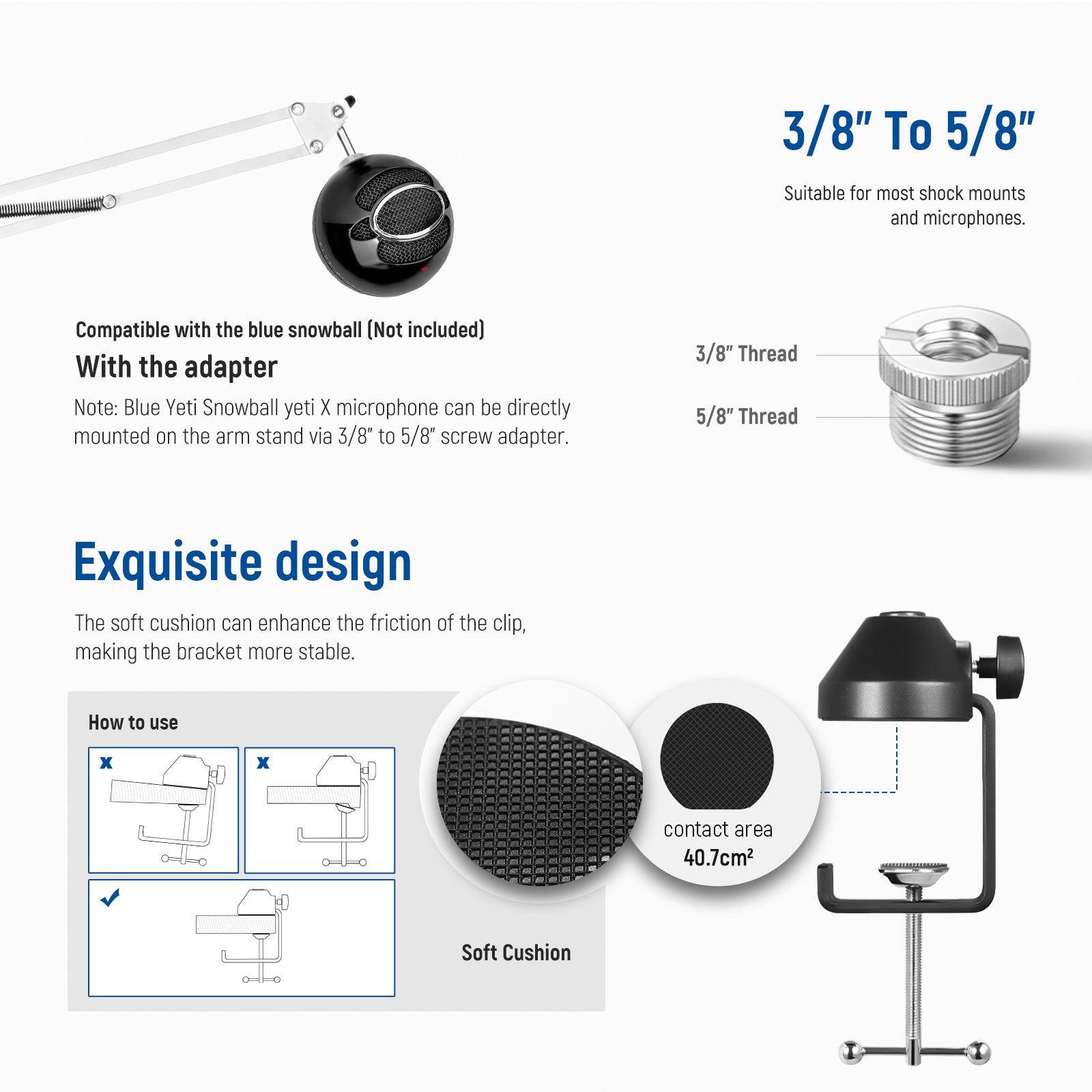 The 3/8" to 5/8" adapter allows you to mount multiple types of microphones on the boom arm